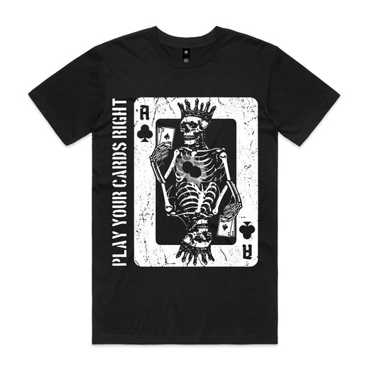 Play Your Cards Right  T-Shirt